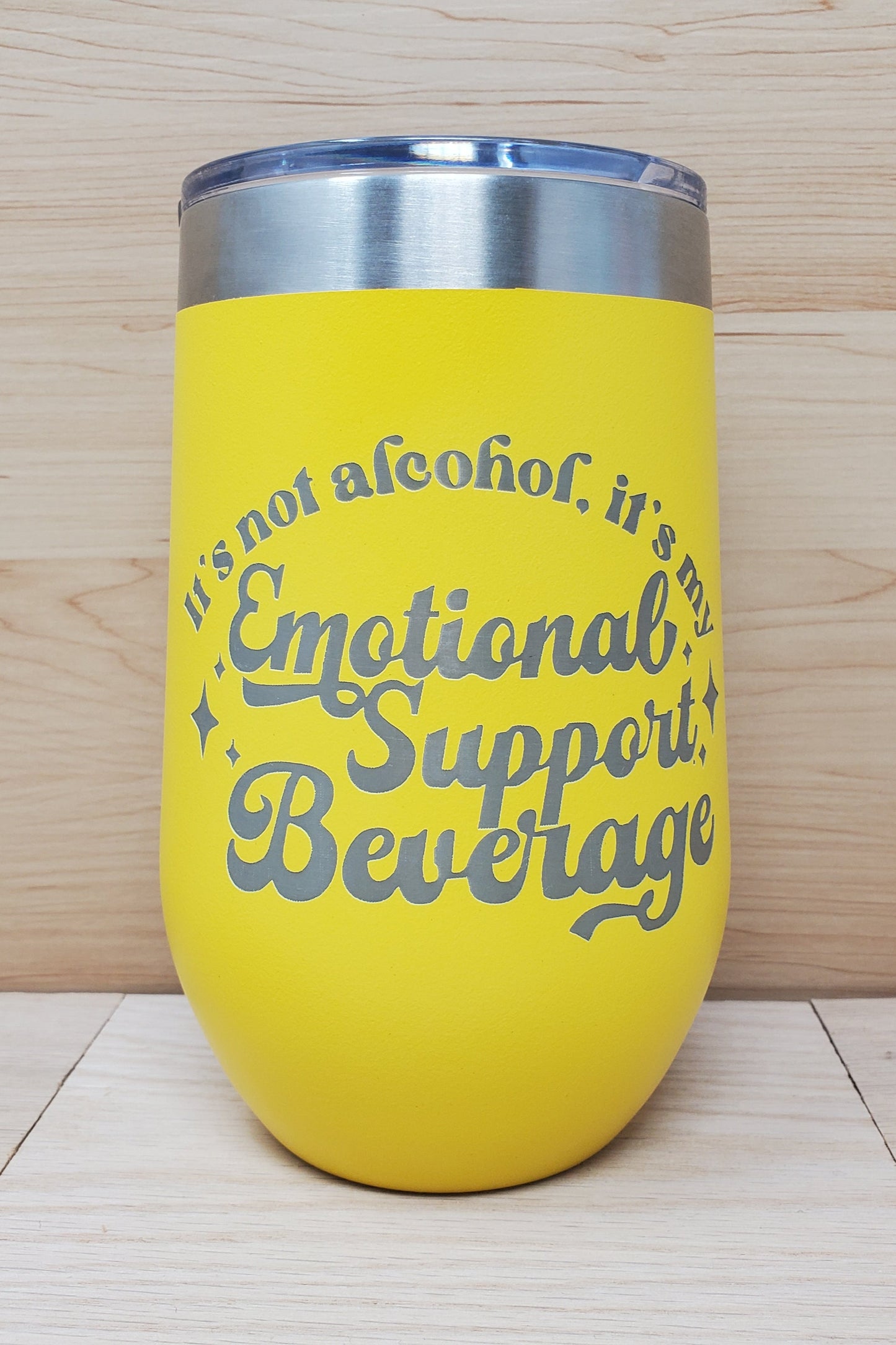 It's Not Alcohol, It's My Emotional Support Beverage Wine Tumbler (16oz, 12oz)
