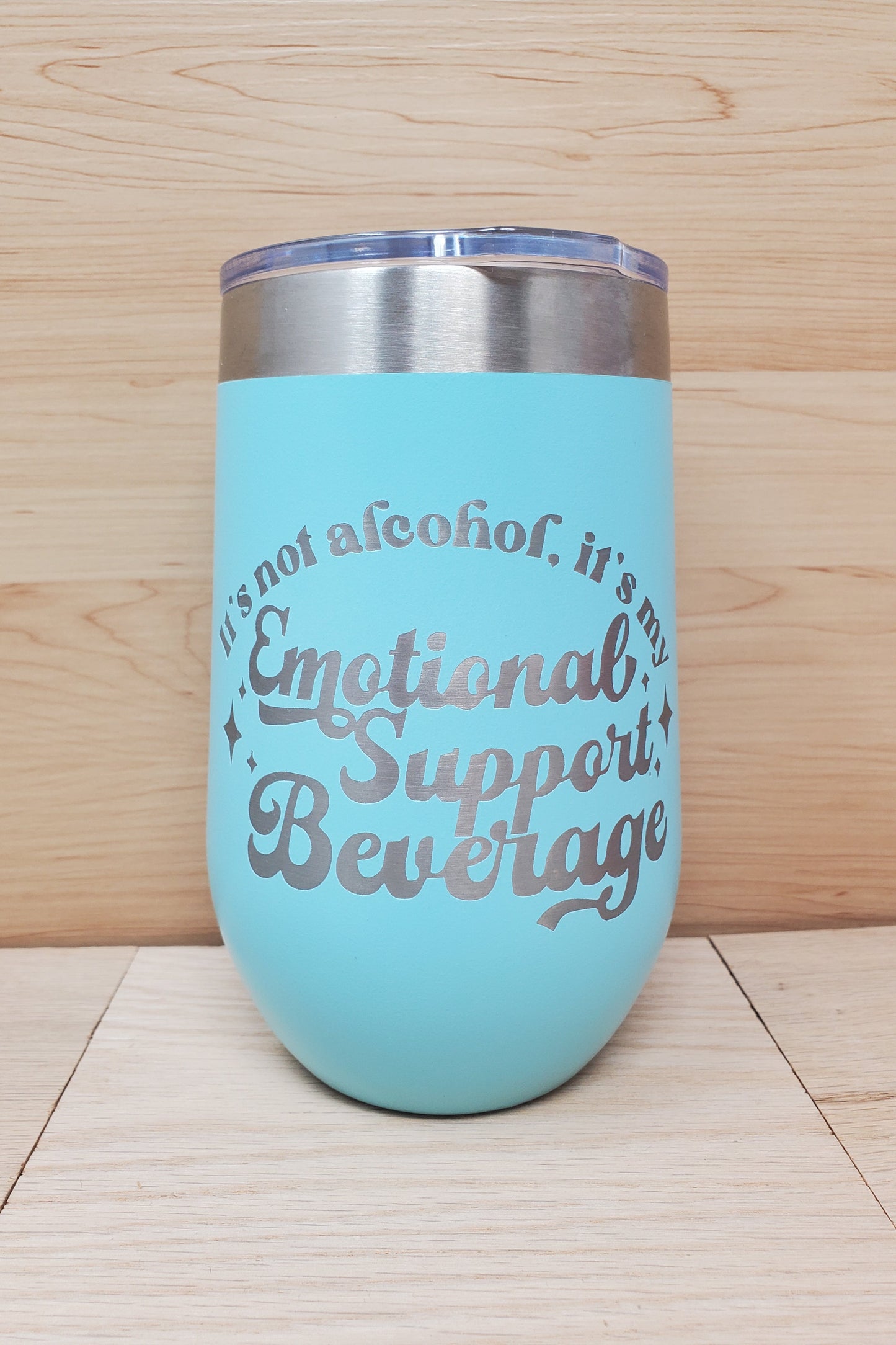 It's Not Alcohol, It's My Emotional Support Beverage Wine Tumbler (16oz, 12oz)
